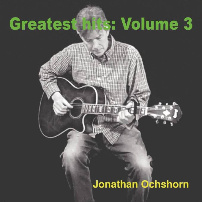 Jonathan Ochshorn's Greatest Hits: Vol. 3 album cover