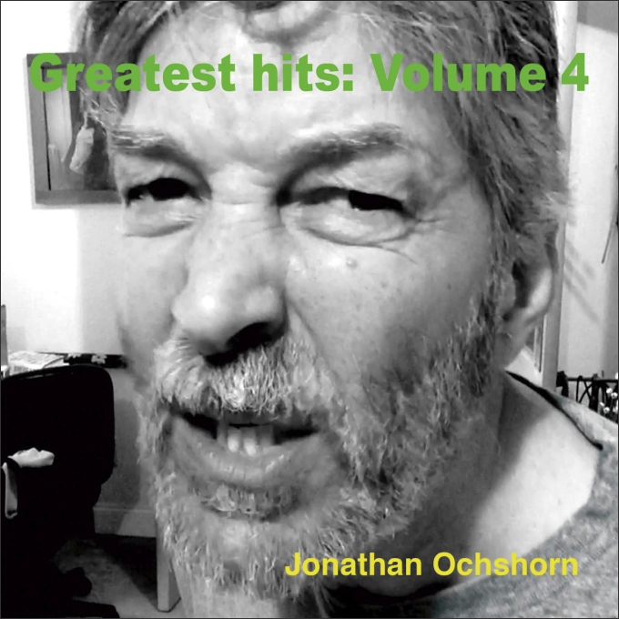 Jonathan Ochshorn's Greatest Hits: Vol. 4 album cover